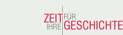 ZEIT FÜR IHRE GESCHICHTE [Logo]